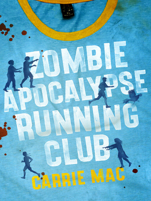 Title details for Zombie Apocalypse Running Club by Carrie Mac - Available